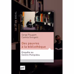 ISBN Des pauvres à la bibliothèque. Enquête au Centre Pompidou, Education, Français, 200 pages