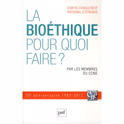 ISBN La Bioethique, Pour Quoi Faire ?, philosophie, Français, Livre broché