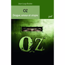 ISBN Oz. Drogue, amour et utopie, société, Français, 128 pages