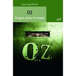 ISBN Oz. Drogue, amour et utopie livre société Français