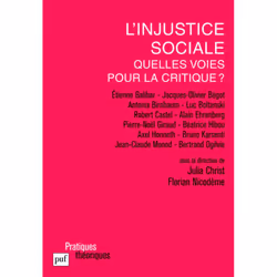 ISBN L'injustice sociale, quelles voies pour la critique ?, philosophie, Français, 252 pages