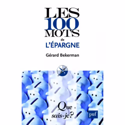 ISBN Les 100 mots de l'épargne, Économie, Français, 128 pages