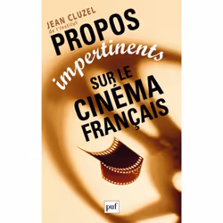 ISBN Propos impertinents sur le cinéma français, histoire, Français, 248 pages