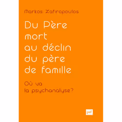 ISBN Du père mort au déclin du père de famille. Où va la psychanalyse ?, Psychologie, Français, 240 pages