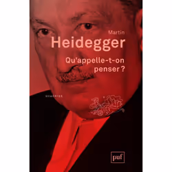 ISBN Qu'appelle-t-on penser ?, philosophie, Français, 304 pages