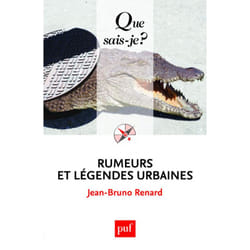 Rumeurs et légendes urbaines (4e édition)