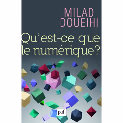ISBN Qu'est-ce que le numérique ?, société, Français, 64 pages