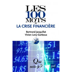 Les 100 mots de la crise financière