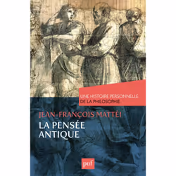 ISBN La pensée antique. Une histoire personnelle de la philosophie, philosophie, Français, 216 pages