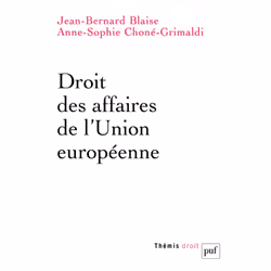 ISBN Droit des affaires de l'Union européenne, Loi, Français, 550 pages