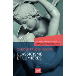 ISBN Classicisme et Lumières. Une histoire personnelle et philosophique des arts