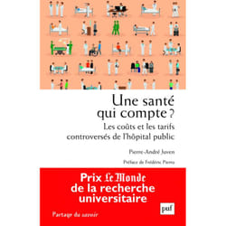 ISBN Une santé qui compte ? Les coûts et les tarifs controversés de l'hôpital public livre société Français