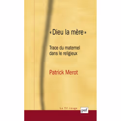 ISBN « Dieu la mère », Psychologie, Français, 176 pages