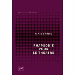 ISBN Rhapsodie pour le théâtre, philosophie, Français, 144 pages