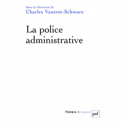 ISBN La police administrative, Loi, Français, 320 pages