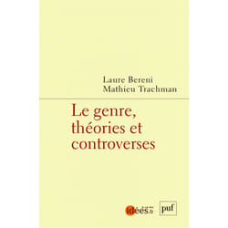 Le genre, théories et controverses (Broché)