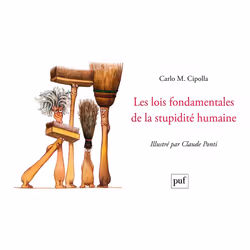 ISBN Les lois fondamentales de la stupidité humaine, philosophie, Français, 96 pages