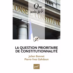 ISBN La question prioritaire de constitutionnalité, Loi, Français, 128 pages