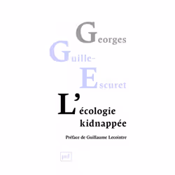ISBN L'écologie kidnappée, Education, Français, 360 pages