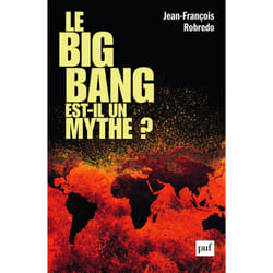 ISBN Le big bang est-il un mythe ? livre Littérature scientifique Français