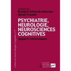 ISBN Psychiatrie, neurologie, neurosciences cognitives : apports réciproques livre Psychologie Français