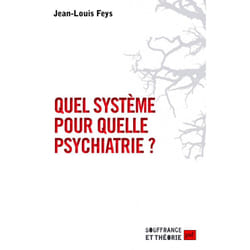 ISBN Quel système pour quelle psychiatrie ? livre Psychologie Français