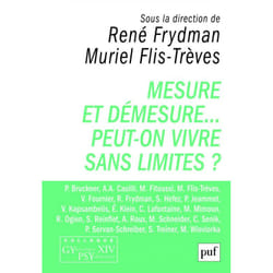 ISBN Mesure et démesure... Peut-on vivre sans limites ? livre Psychologie Français