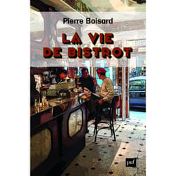 La vie de bistrot (Broché)
