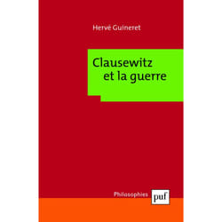 ISBN Clausewitz et la guerre livre philosophie Français