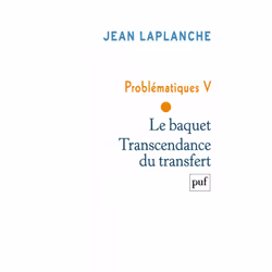 ISBN Problématiques V - Le baquet. Transcendance du transfert, Psychologie, Français, 320 pages