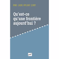 ISBN Qu'est-ce qu'une frontière aujourd'hui ?, Loi, Français, 164 pages