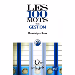 ISBN Les 100 mots de la gestion, Économie, Français, 128 pages