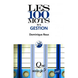 Les 100 mots de la gestion