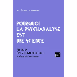 ISBN Pourquoi la psychanalyse est une science, Psychologie, Français, 280 pages