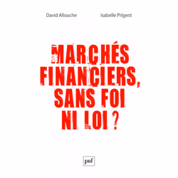ISBN Marchés financiers, sans foi ni loi ?, Économie, Français, 168 pages