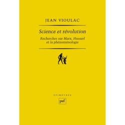 ISBN Science et révolution. Recherches sur Marx, Husserl et la phénoménologie livre philosophie Français