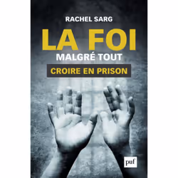 ISBN La foi malgré tout. Croire en prison, Education, Français, 264 pages