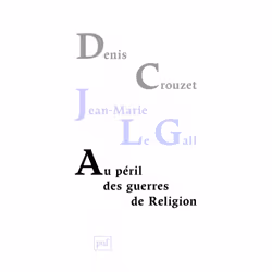 ISBN Au péril des guerres de Religion, histoire, Français, 104 pages