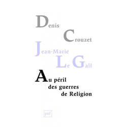 ISBN Au péril des guerres de Religion livre histoire Français