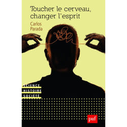 ISBN Toucher le cerveau, changer l'esprit livre Littérature scientifique Français