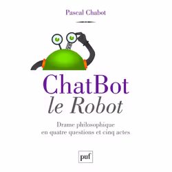 ISBN ChatBot le robot, philosophie, Français, 80 pages