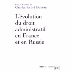 ISBN L'évolution du droit administratif en France et en Russie, Loi, Français, 324 pages