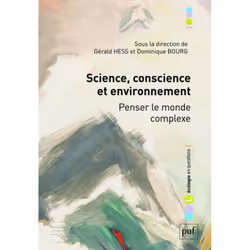 ISBN Science, conscience et environnement. Penser le monde complexe, philosophie, Français, 328 pages