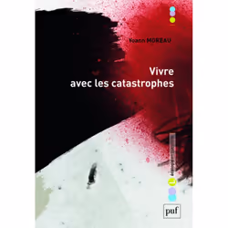 ISBN Vivre avec les catastrophes, Education, Français, 392 pages