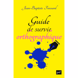 ISBN Guide de survie orthographique, Littérature, Français, 160 pages