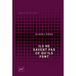 ISBN Ils ne savent pas ce qu'ils font, philosophie, Français, 384 pages