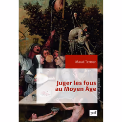 ISBN Juger les fous au Moyen Âge, histoire, Français, 304 pages