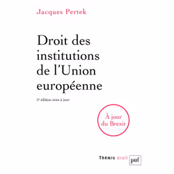 ISBN Droit des institutions de l'Union européenne, Loi, Français, 520 pages