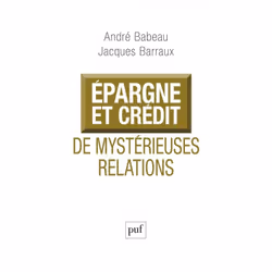 ISBN Épargne et crédit, de mystérieuses relations, Économie, Français, 352 pages