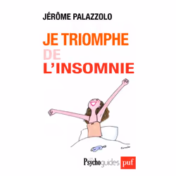 ISBN Je triomphe<br>de l'insomnie, Psychologie, Français, 176 pages